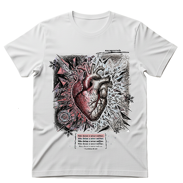 Camiseta Não deixe o amor esfriar