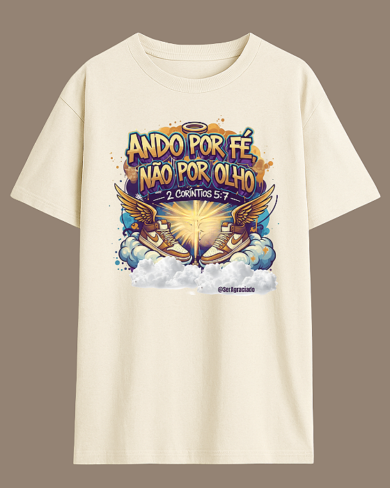 Camiseta Ando por Fé, não por olho Over
