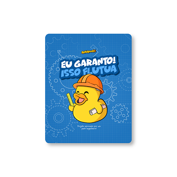 QUADRO DE METAL M - NERDUCKS - EU GARANTO! ISSO FLUTUA