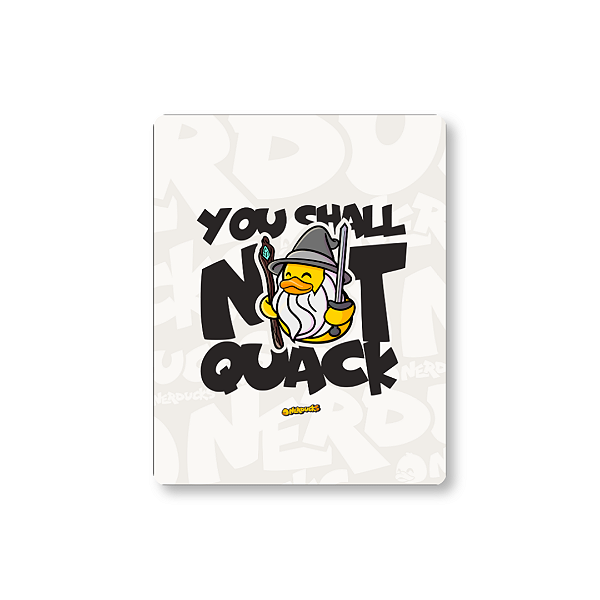 QUADRO DE METAL M - NERDUCKS - YOU SHALL NOT QUACK