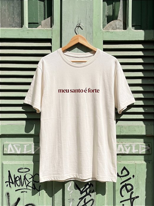 Camiseta Meu Santo É Forte
