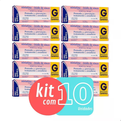 Kit 10 Und Nistatina + Oxido De Zinco Pomada 60g