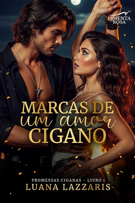 MARCAS DE UM AMOR CIGANO - Luana Lazzaris