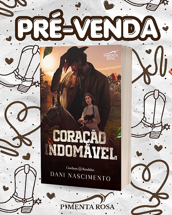 CORAÇÃO INDOMÁVEL - Dani Nascimento