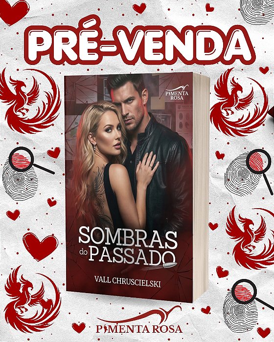 SOMBRAS DO PASSADO - Vall Chruscielski