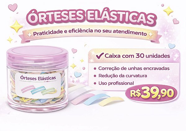 🟣 ÓRTESES ELÁSTICAS – CAIXA COM 30 UNIDADES