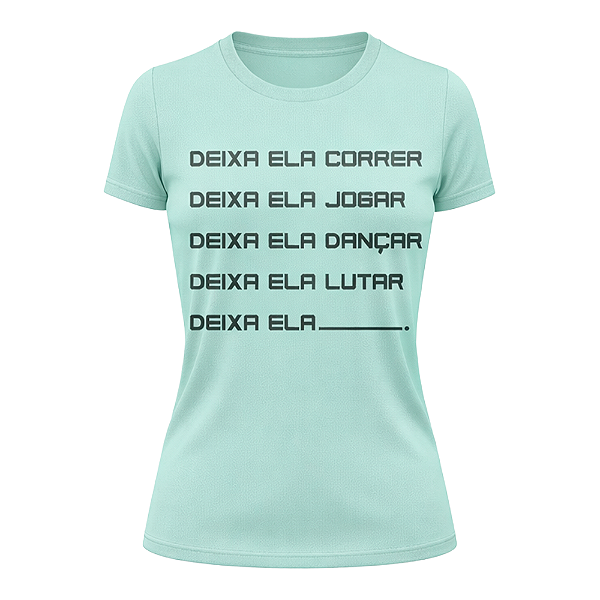 Camiseta Deixa Ela
