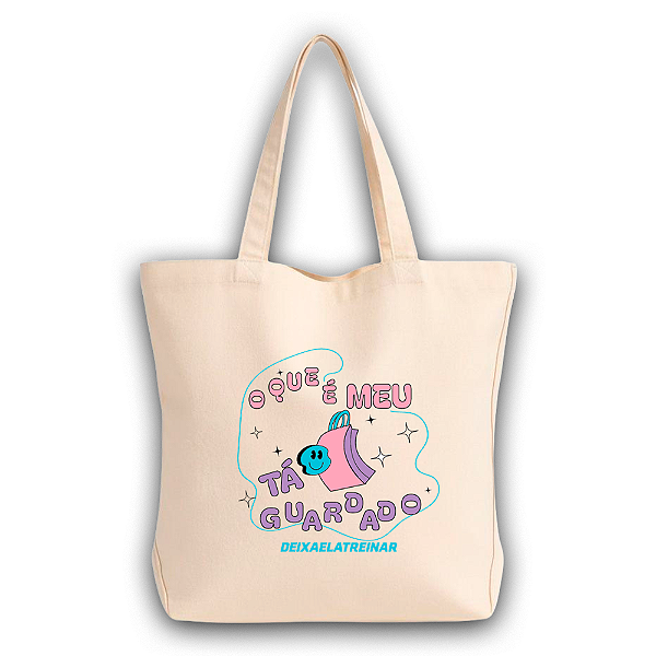 Eco Bag "O que é meu tá guardado