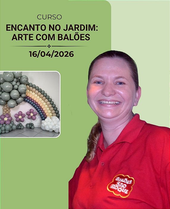 Encanto no Jardim: Arte com Balões | 16/04/2026 | Presencial | Viviane Furlan