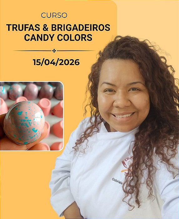 Trufas & Brigadeiros Candy Colors | Gabriele Filadelfo – 15/04/2026 | Presencial