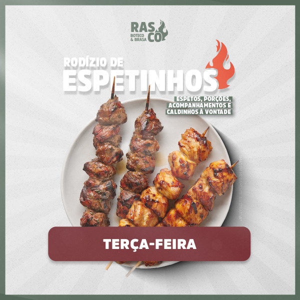 Rodízio de Espetinhos Rasco — Jantar de Terça