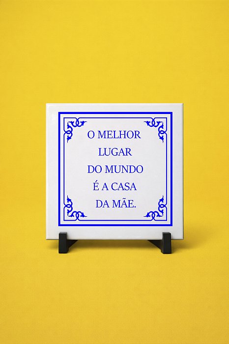 AZULEJO DECORATIVO - O MELHOR LUGAR