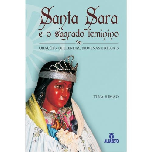 Santa Sara e o Sagrado Feminino