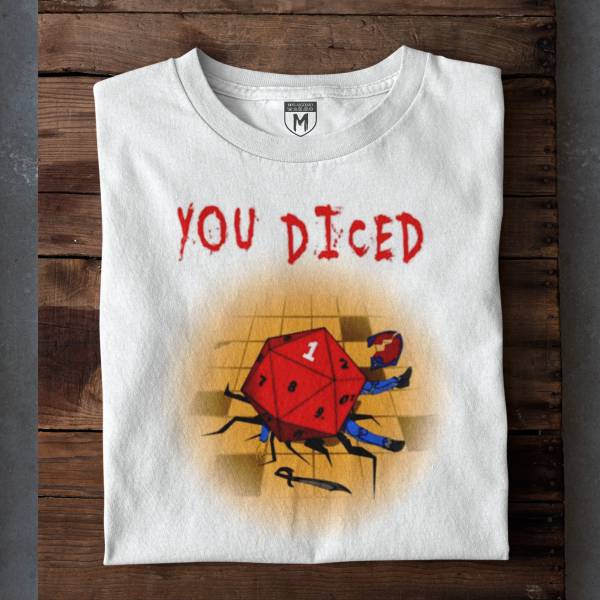 You Diced