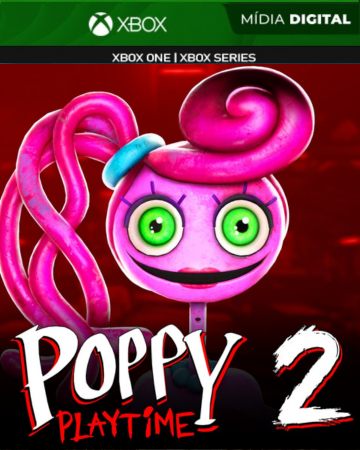 POPPY PLAYTIME: CAPÍTULO 2 - XBOX ONE & SERIES S/X - MÍDIA DIGITAL