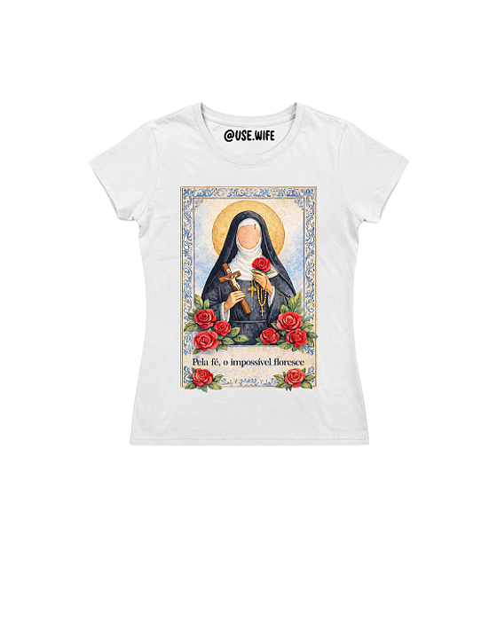 Camiseta Santa Rita pela Fé - Baby Look