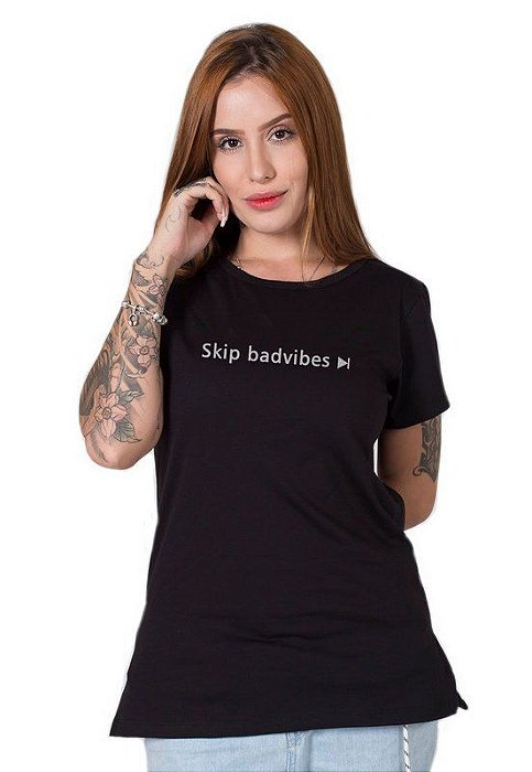 Camiseta Feminina Skip Bad Vibes