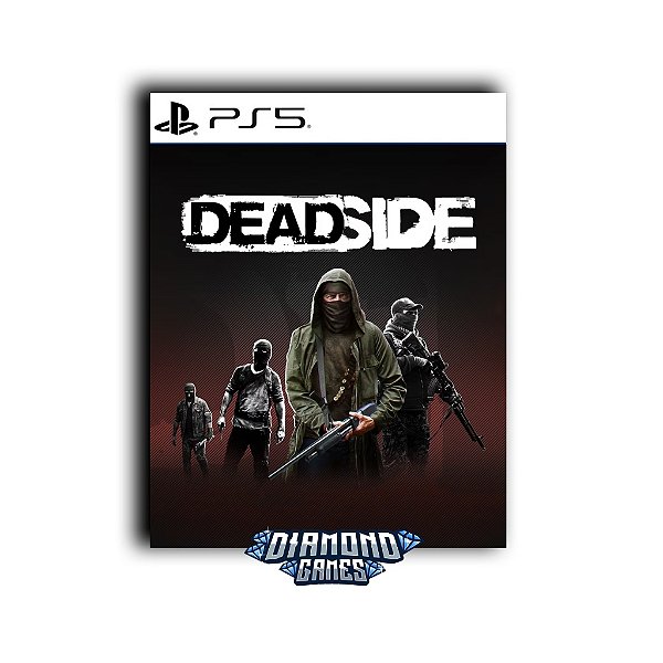 Deadside PS5 I VERSÃO DIGITAL