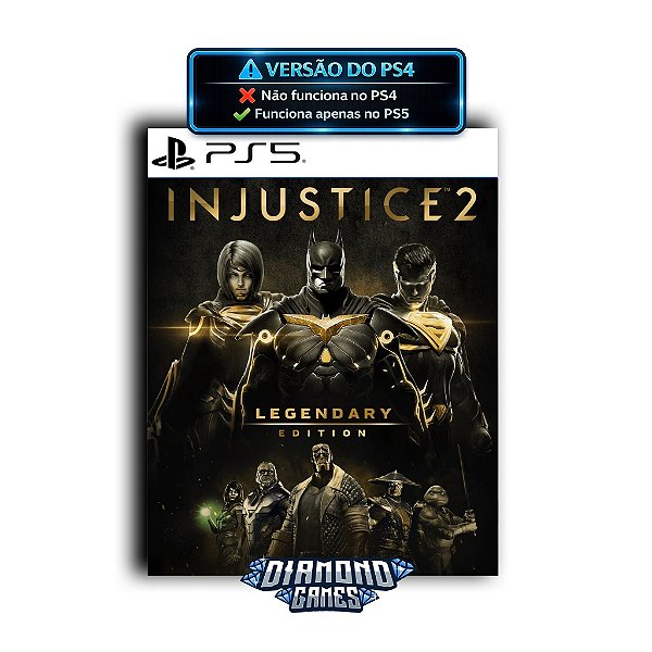 Injustice 2 - Legendary Edition PS5 I VERSÃO DIGITAL