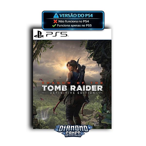 Shadow of the Tomb Raider Definitive Edition PS5 I VERSÃO DIGITAL