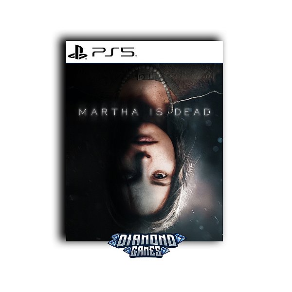Martha Is Dead PS5 I VERSÃO DIGITAL