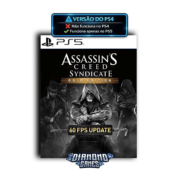 Assassin's Creed Syndicate Gold Edition PS5 I VERSÃO DIGITAL