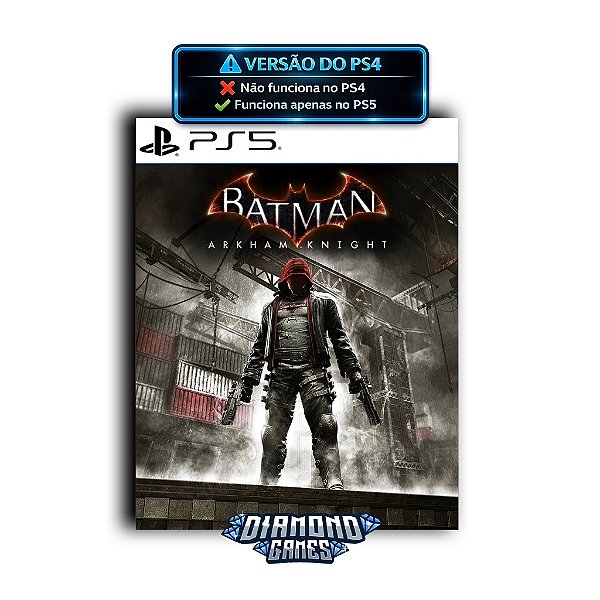 Batman: Arkham Knight PS5 I VERSÃO DIGITAL