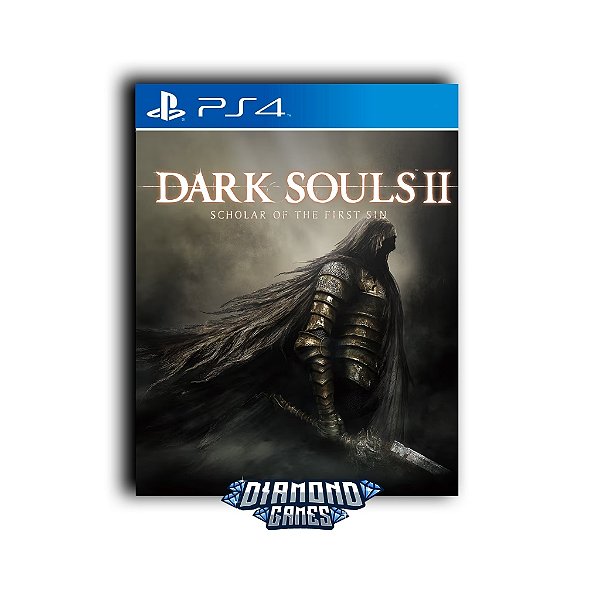 DARK SOULS II: Scholar of the First Sin PS4 I VERSÃO DIGITAL