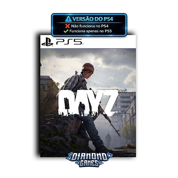 DayZ PS5 I VERSÃO DIGITAL
