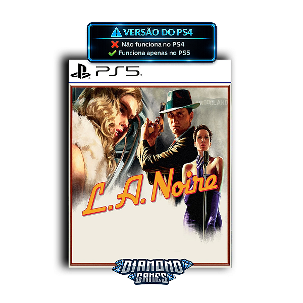 L.A. Noire PS5 I VERSÃO DIGITAL