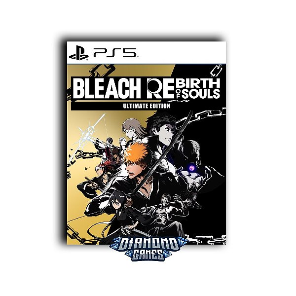 BLEACH Renascimento das Almas Edição Ultimate PS5 I VERSÃO DIGITAL