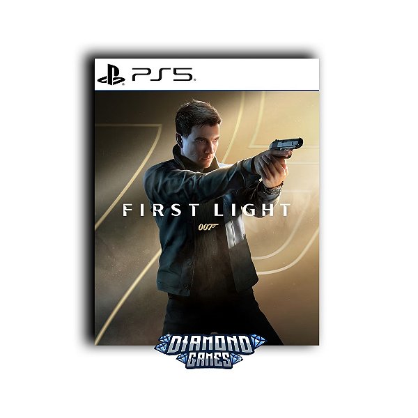007 First Light PS5 I VERSÃO DIGITAL