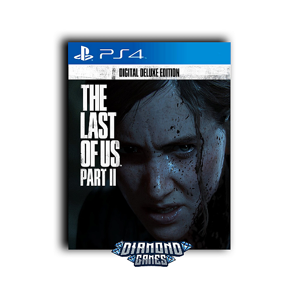 The Last of Us Part II Digital Deluxe Edition PS4 I VERSÃO DIGITAL