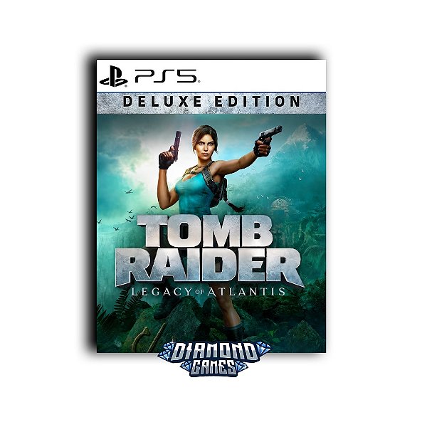 PRÉ-VENDA Tomb Raider: Legacy of Atlantis Edição Deluxe PS5 I VERSÃO DIGITAL