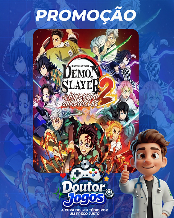 Demon Slayer -Kimetsu no Yaiba- The Hinokami Chronicles 2 - Mídia Digital PS4/PS5