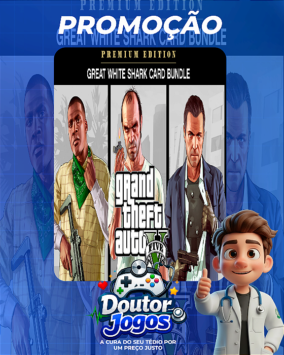 Bundle Grand Theft Auto V: Edição Premium & Pacote Tubarão-Branco - Mídia Digital PS4/PS5