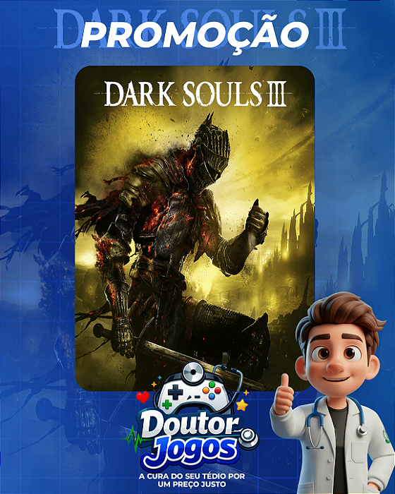 DARK SOULS III - Mídia Digital PS4/PS5