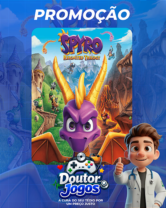 SPYRO REIGNITED TRILOGY - Mídia Digital PS4/PS5