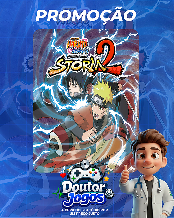 NARUTO SHIPPUDEN: Ultimate Ninja STORM 2 - Mídia Digital PS4/PS5