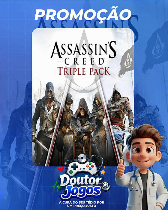 ASSASSIN'S CREED TRIPLE PACK: BLACK FLAG, UNITY, SYNDICATE - MÍDIA DIGITAL PS4/PS5