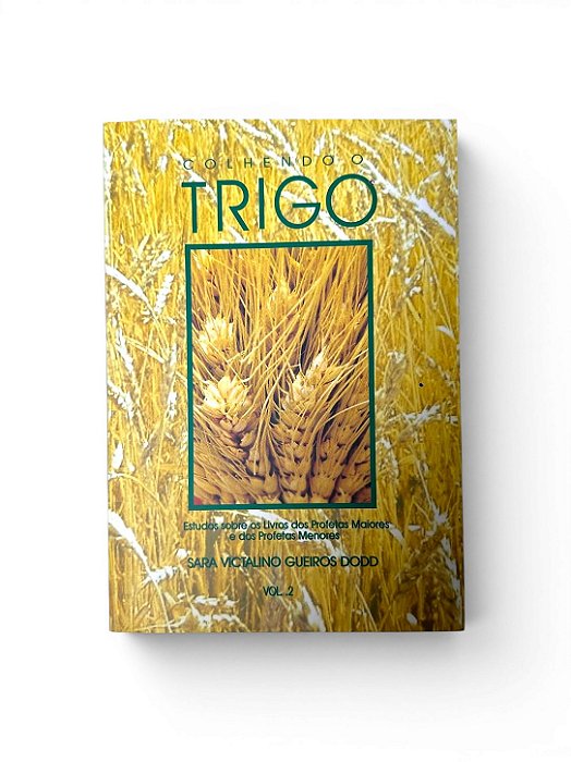 LIVRO COLHENDO O TRIGO 2