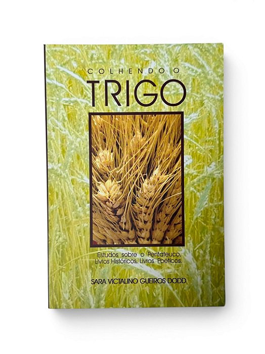 LIVRO COLHENDO O TRIGO 1