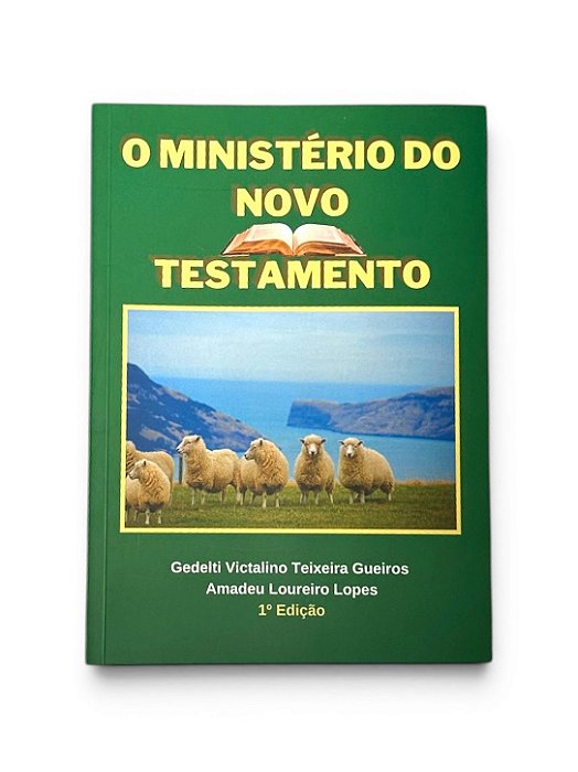 LIVRO O MINISTERIO DO NOVO TESTAMENTO