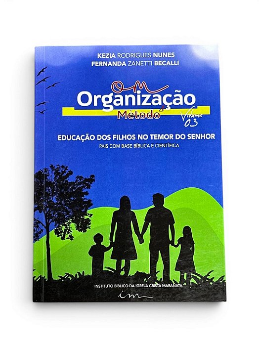LIVRO ORGANIZAÇAO E METODO VOLUME III