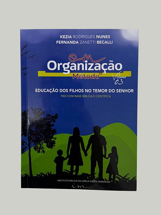 LIVRO ORGANIZAÇAO E METODO VOLUME III
