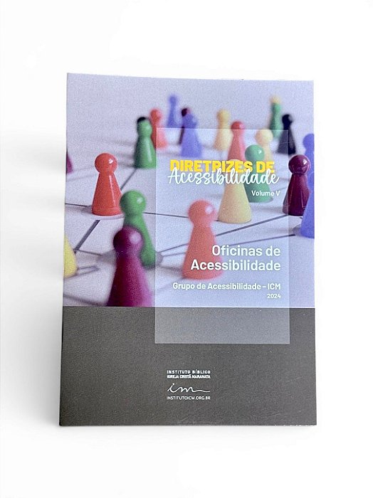 DIRETRIZES DE ACESSIBILIDADE - OFICINA DE ACESSIBILIDADE (VOLUME V)