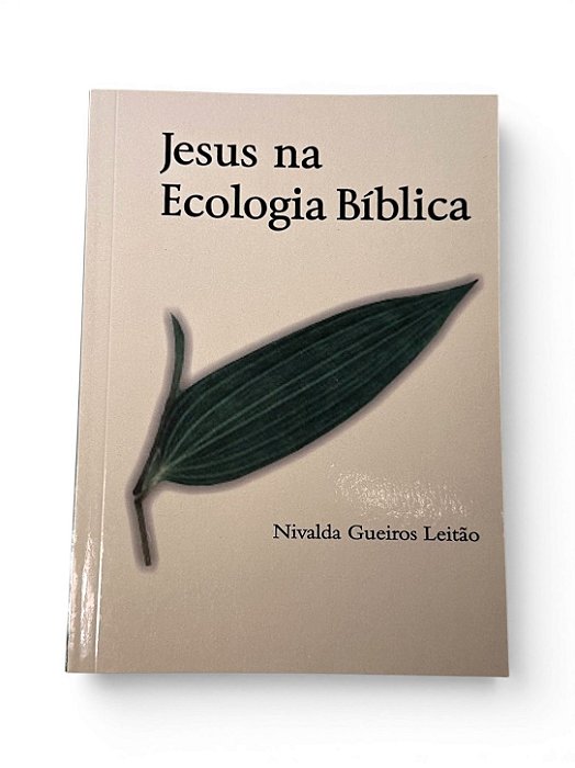 LIVRO JESUS NA ECOLOGIA DA BIBLIA
