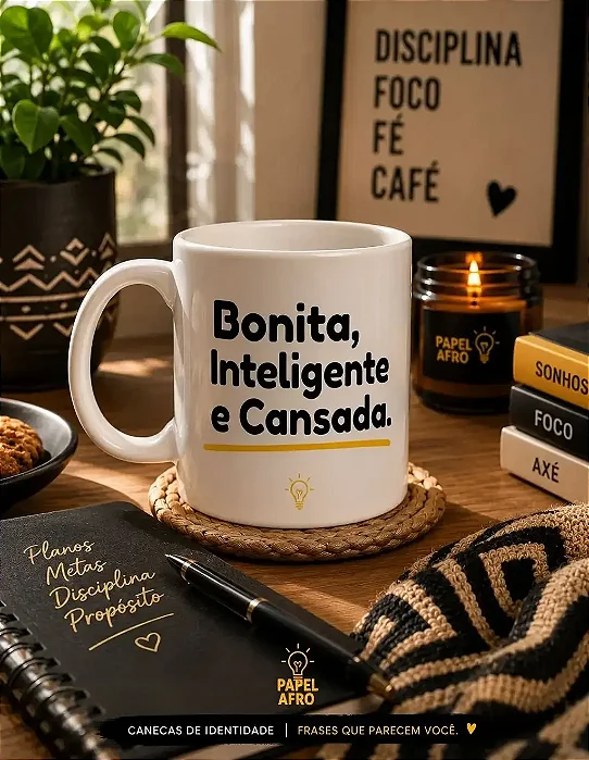 Caneca Bonita, Inteligente e Cansada | Papel Afro