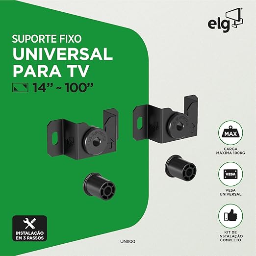 Suporte Fixo Universal de Parede ELG TVs 14" a 100" UNI 100 Capacidade até 100 kg Padrão VESA Preto