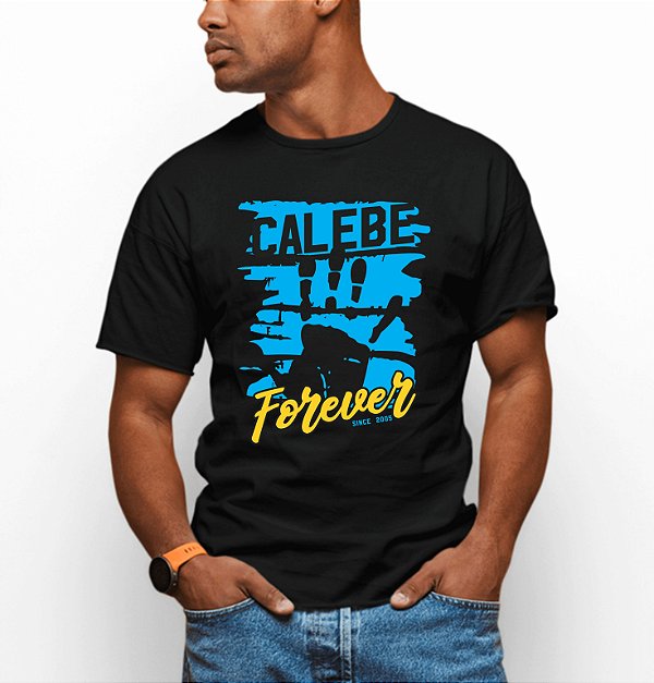 Camiseta Calebe Forever
